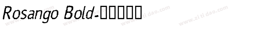 Rosango Bold字体转换